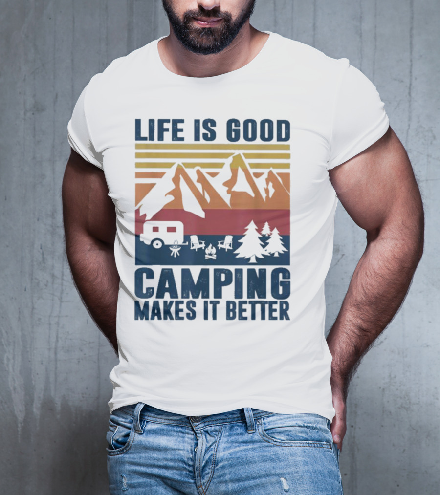 Life Is Good Camping Makes It Better Vintage Mountains Camper Landscape T-Shirt