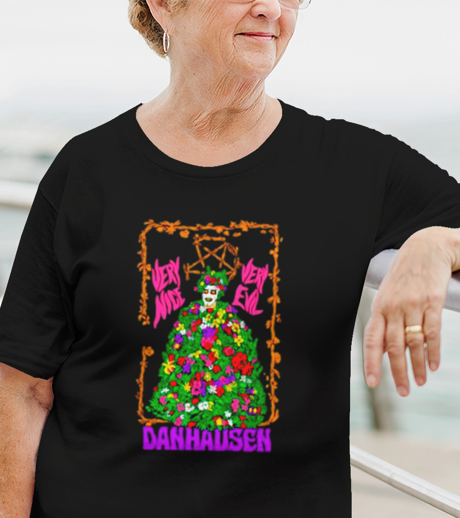 Danhausen Very Nice Very Evil Sommartime Madness Flowers And Skull T-Shirt
