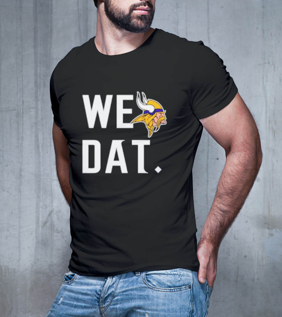 Minnesota Vikings We Dat Viking Head T-Shirt