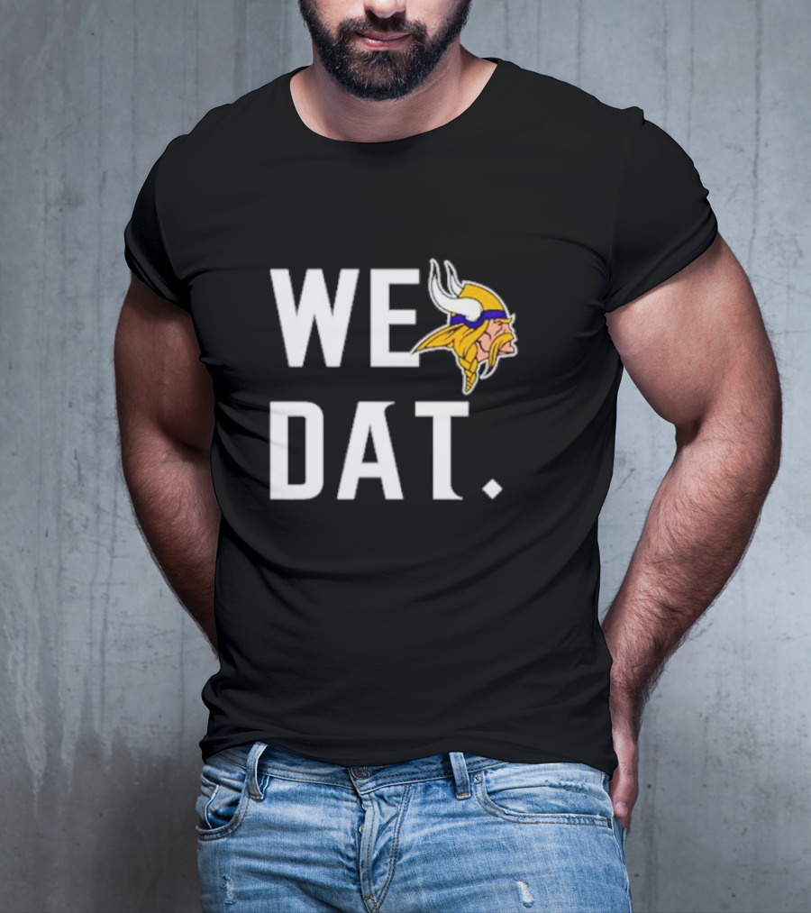 Minnesota Vikings We Dat Viking Head T-Shirt