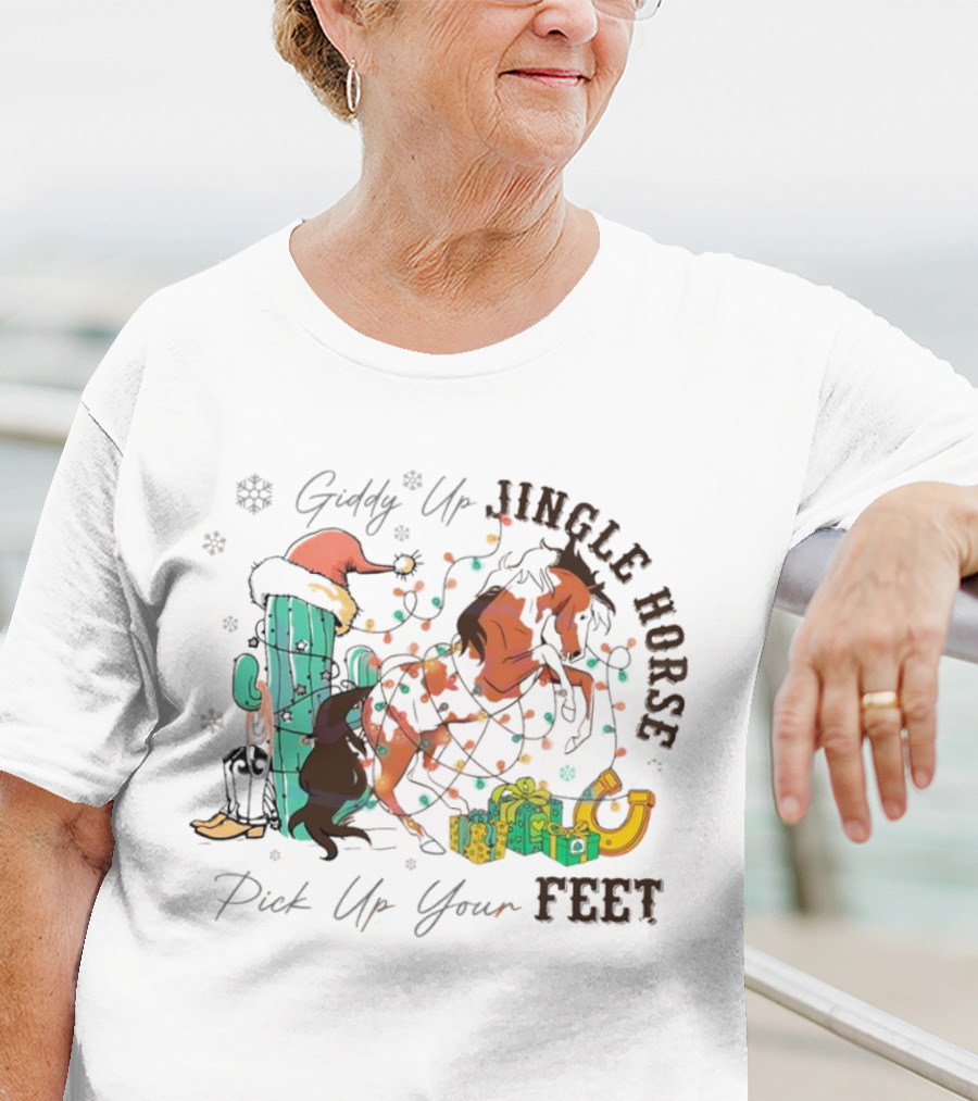Giddy Up Jingle Horse Pick Up Your Feet Cactus With Santa Hat And Gifts T-Shirt