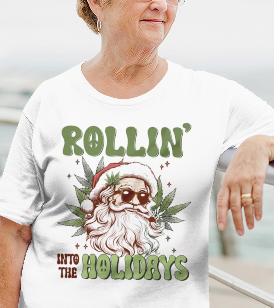 Rollin' Into The Holidays Santa Weed Christmas T-Shirt