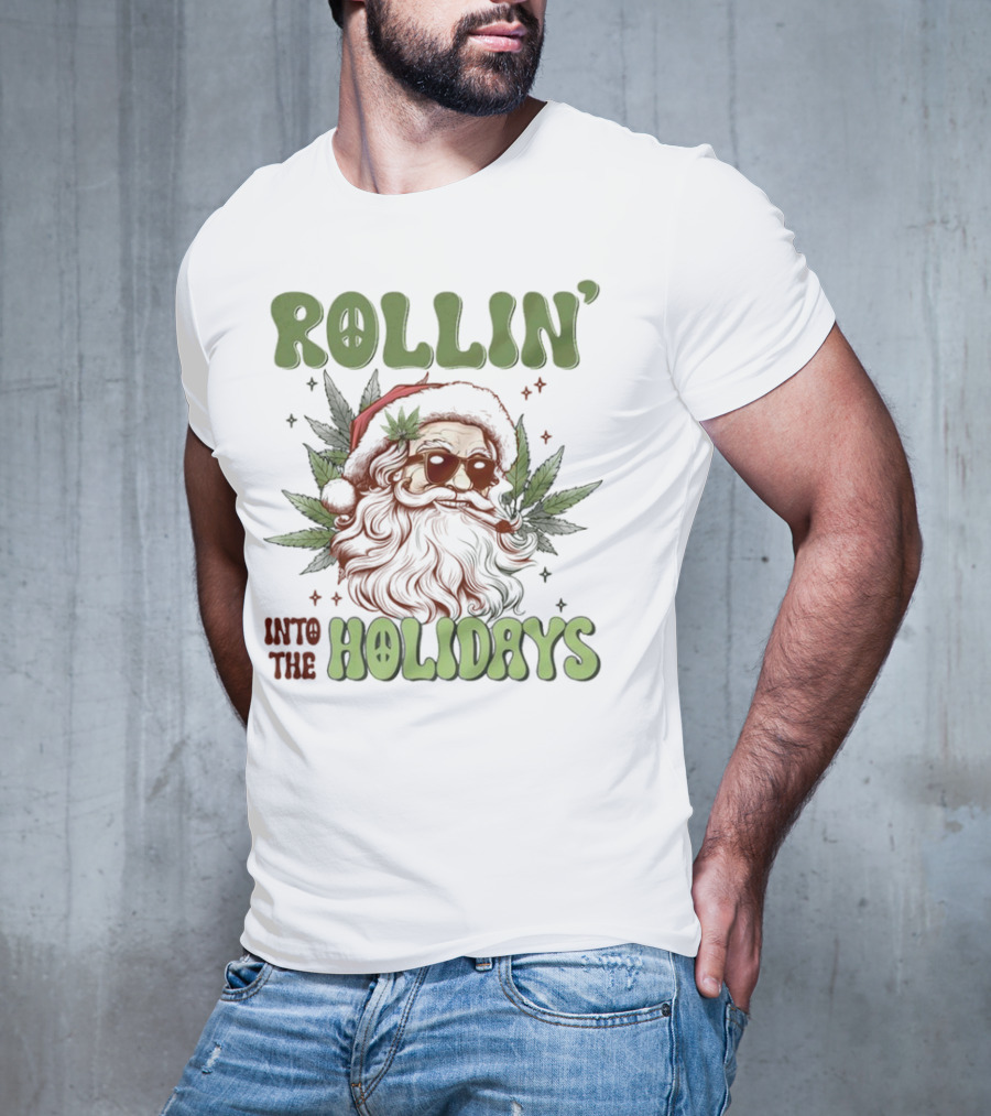 Rollin' Into The Holidays Santa Weed Christmas T-Shirt