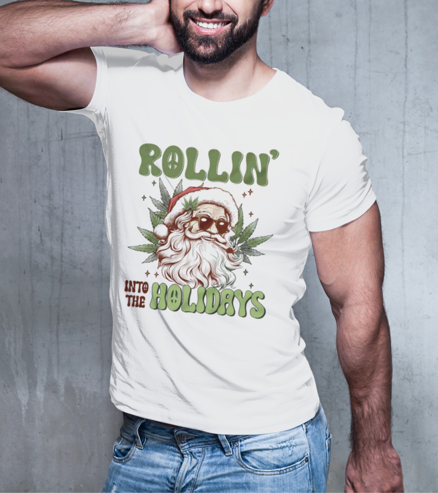 Rollin' Into The Holidays Santa Weed Christmas T-Shirt