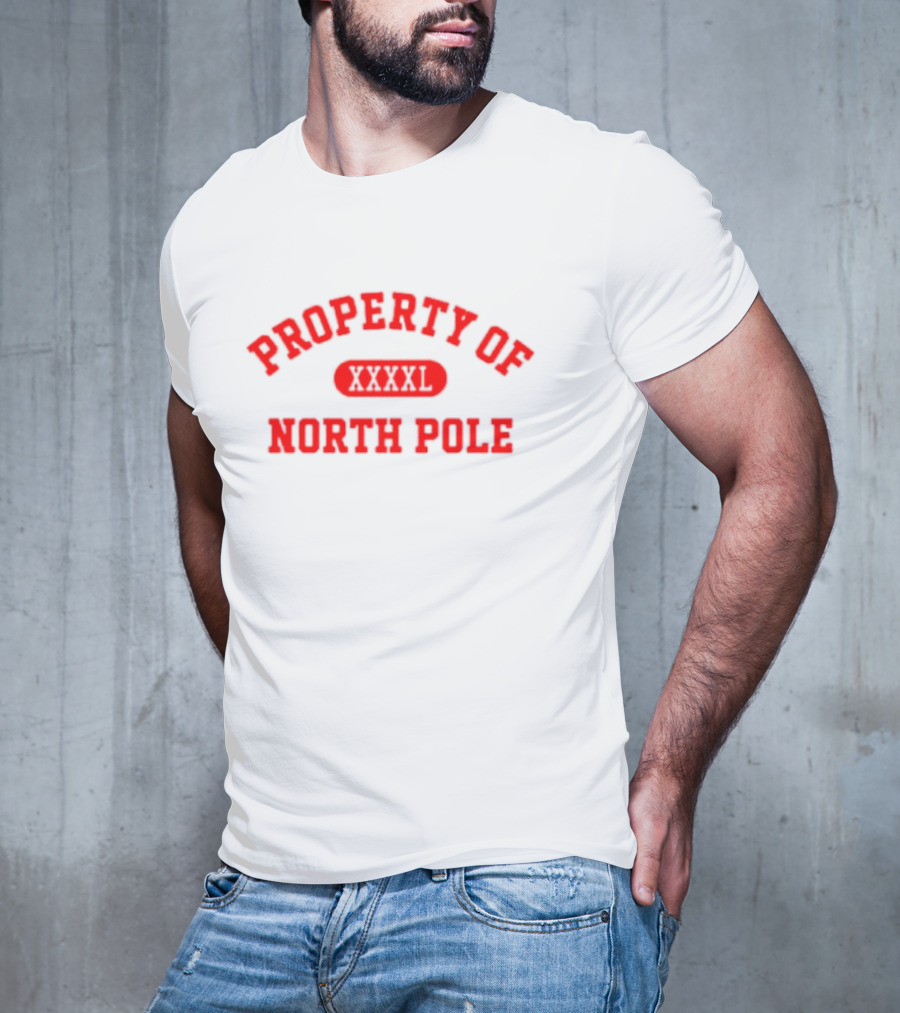 Property Of North Pole XXXXL Santa Clauses Riley T-Shirt