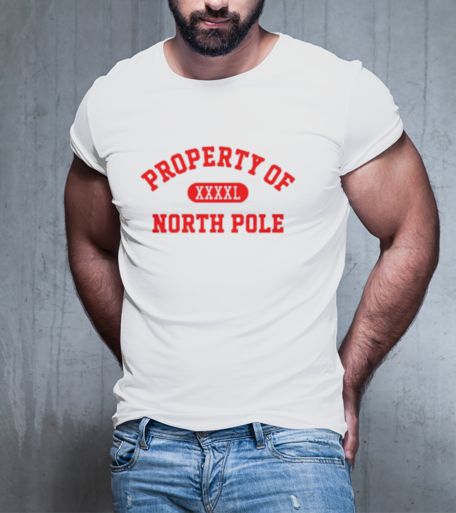 Property Of North Pole XXXXL Santa Clauses Riley T-Shirt