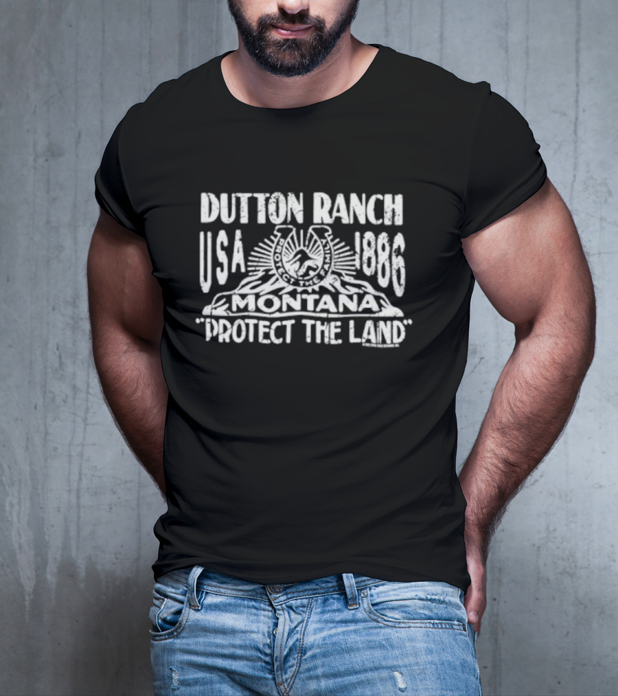 Dutton Ranch USA 1886 Montana Protect The Land T-Shirt