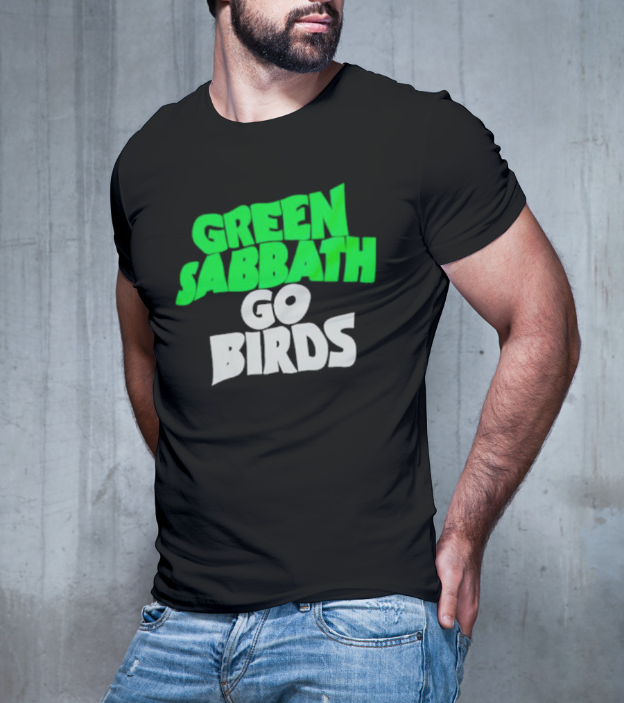 Green Sabbath Go Birds Sports Fan T-Shirt
