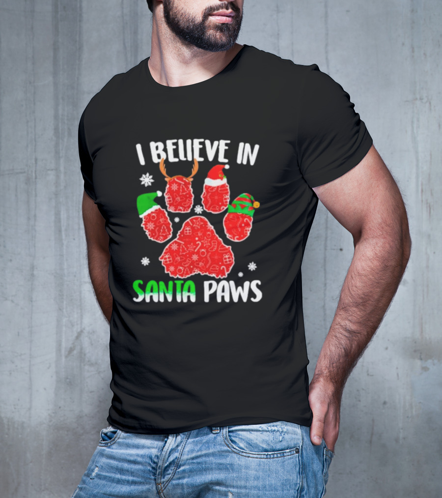 I Believe In Santa Paws With Festive Paw Prints And Hats T-Shirt