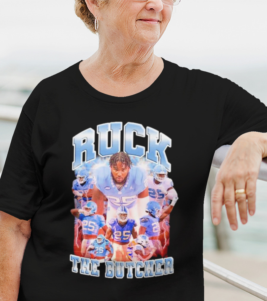 Ruck The Butcher UNC Football Kaimon Rucker Number 25 T-Shirt