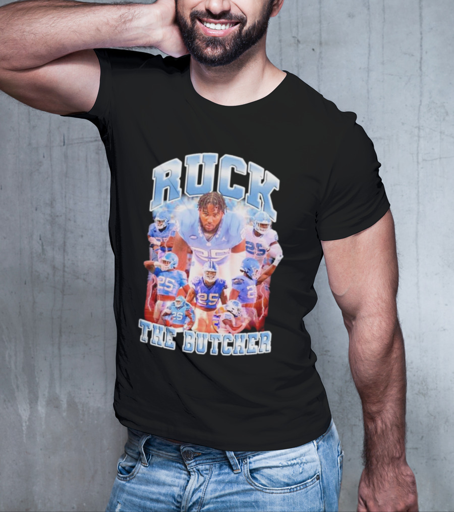 Ruck The Butcher UNC Football Kaimon Rucker Number 25 T-Shirt