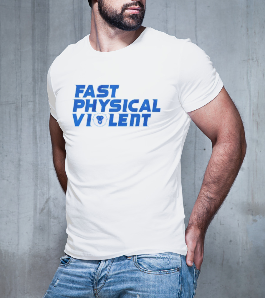 Fast Physical Violent Detroit Lions Blue T-Shirt