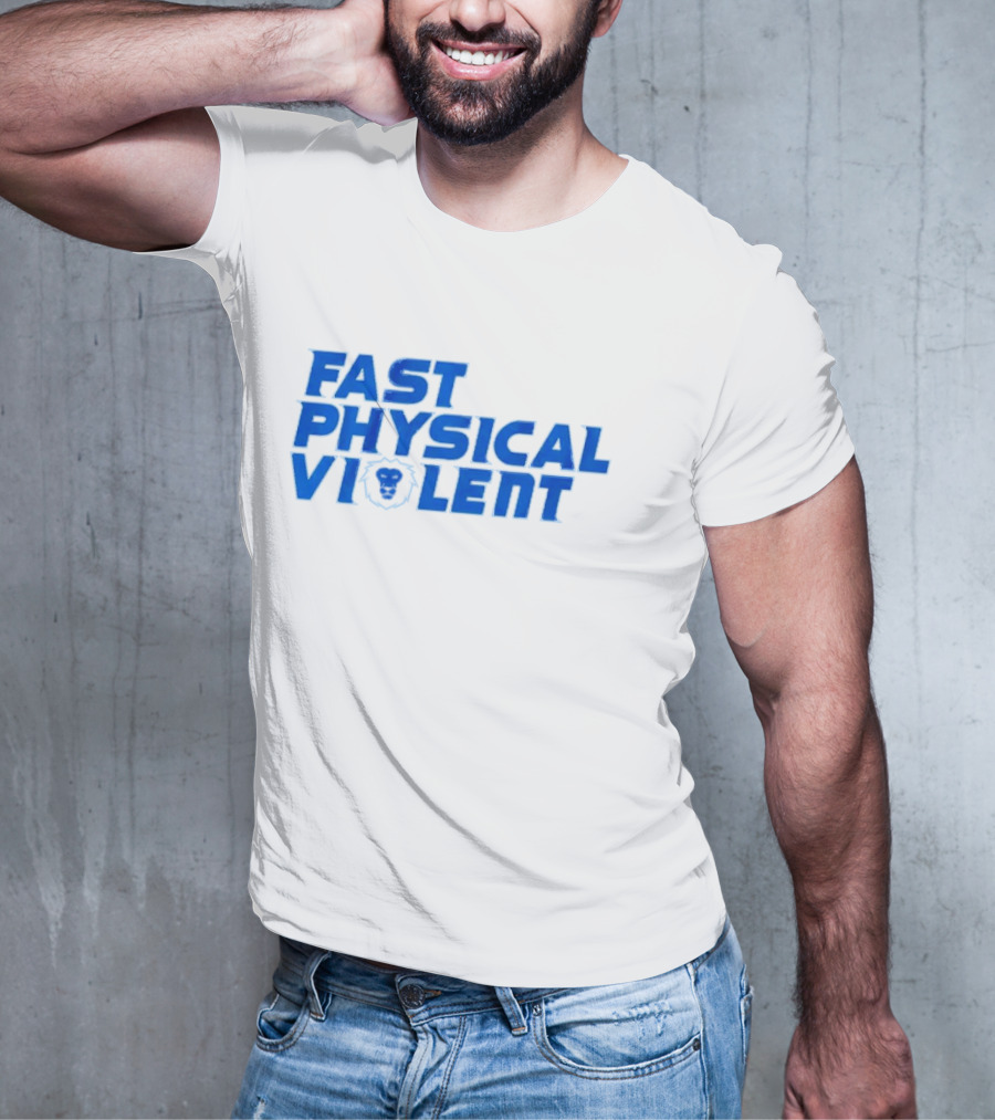 Fast Physical Violent Detroit Lions Blue T-Shirt