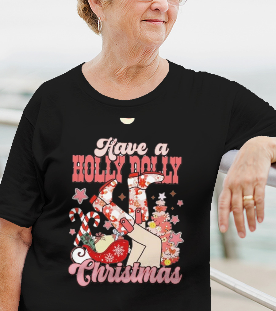 Have A Holly Dolly Christmas Sleigh Candy Canes And Stars T-Shirt