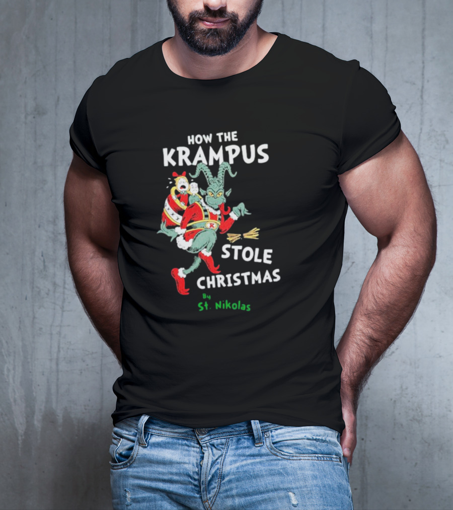 How The Krampus Stole Christmas By St. Nikolas T-Shirt
