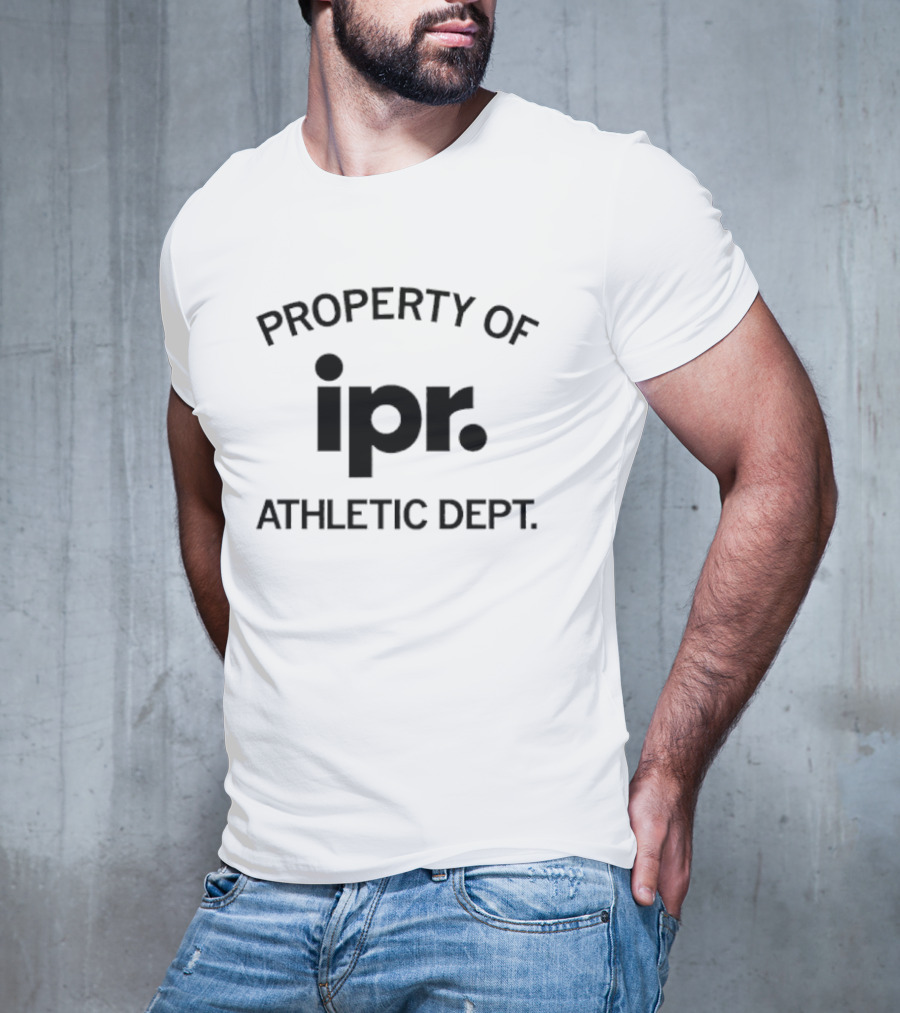 Property Of IPR Athletic Dept T-Shirt