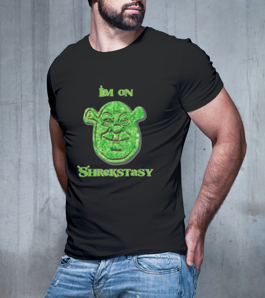 I'm On Shrekstasy Face Green T-Shirt