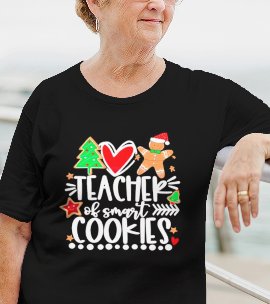 Teacher Of Smart Cookies Christmas Tree Gingerbread Heart Stars T-Shirt