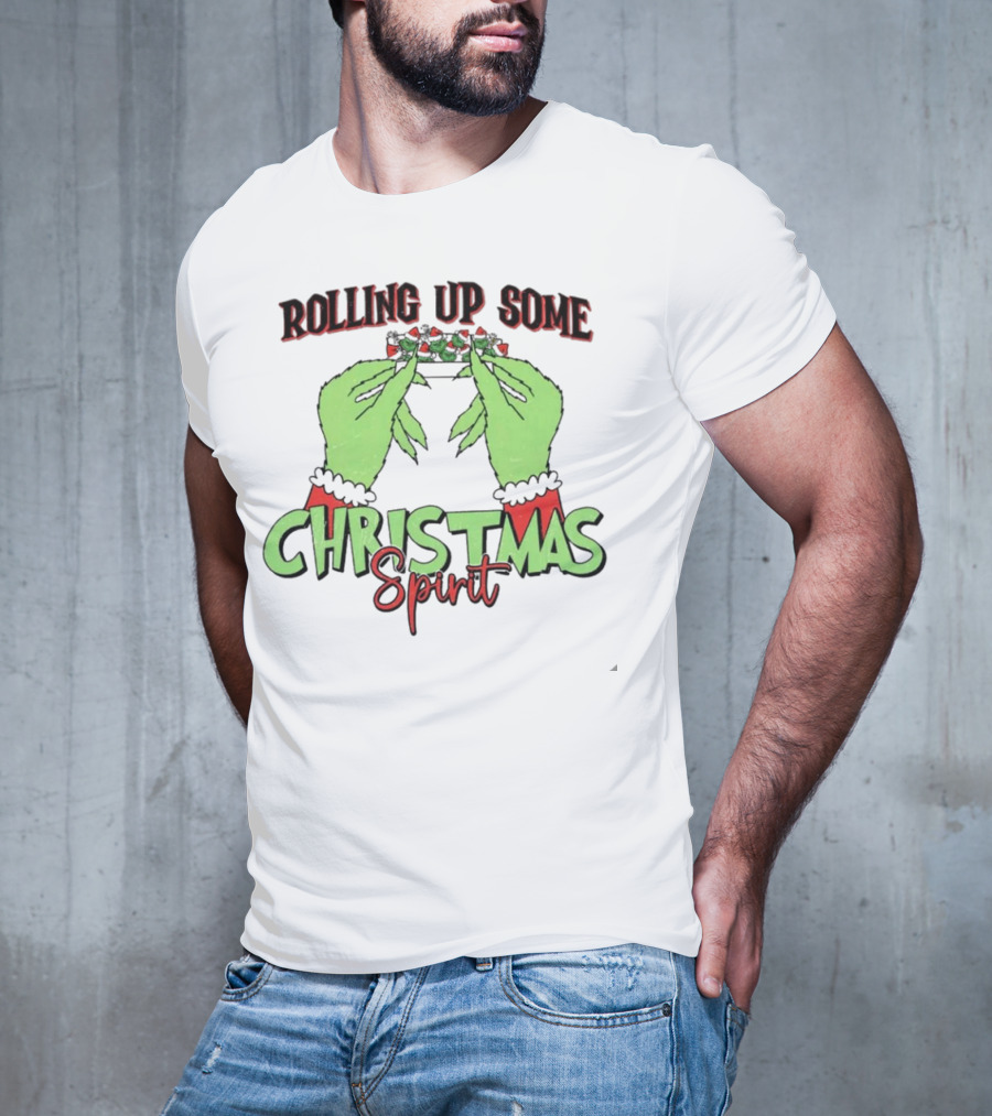 Rolling Up Some Christmas Spirit Grinch's Hands Festive Vibe T-Shirt