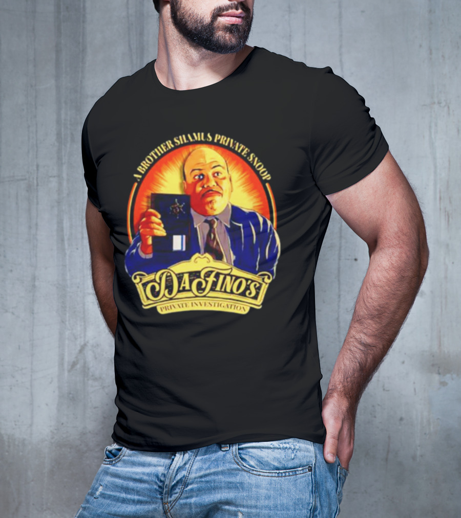 A Brother Shamus Private Snoop DaFino's Private Investigation Badge T-Shirt