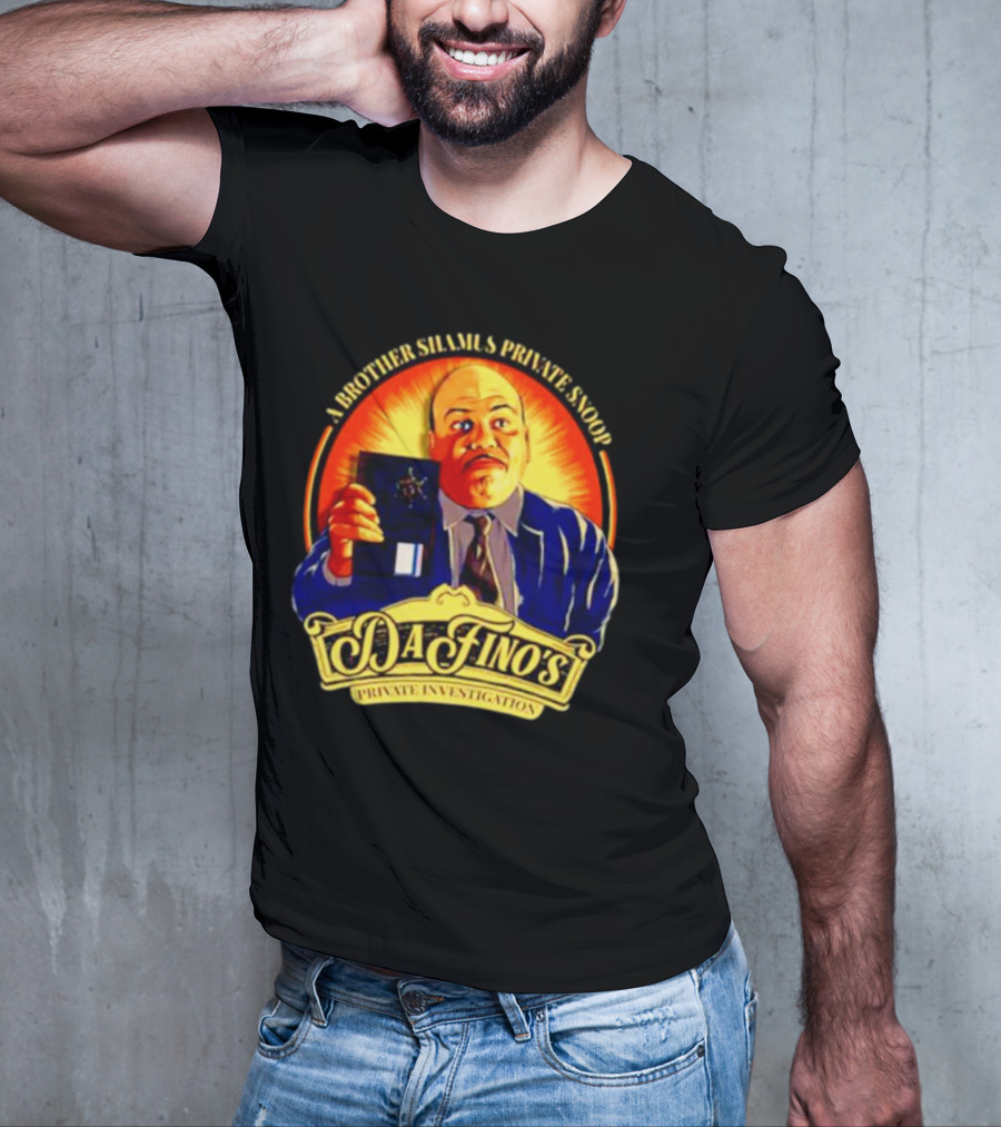 A Brother Shamus Private Snoop DaFino's Private Investigation Badge T-Shirt