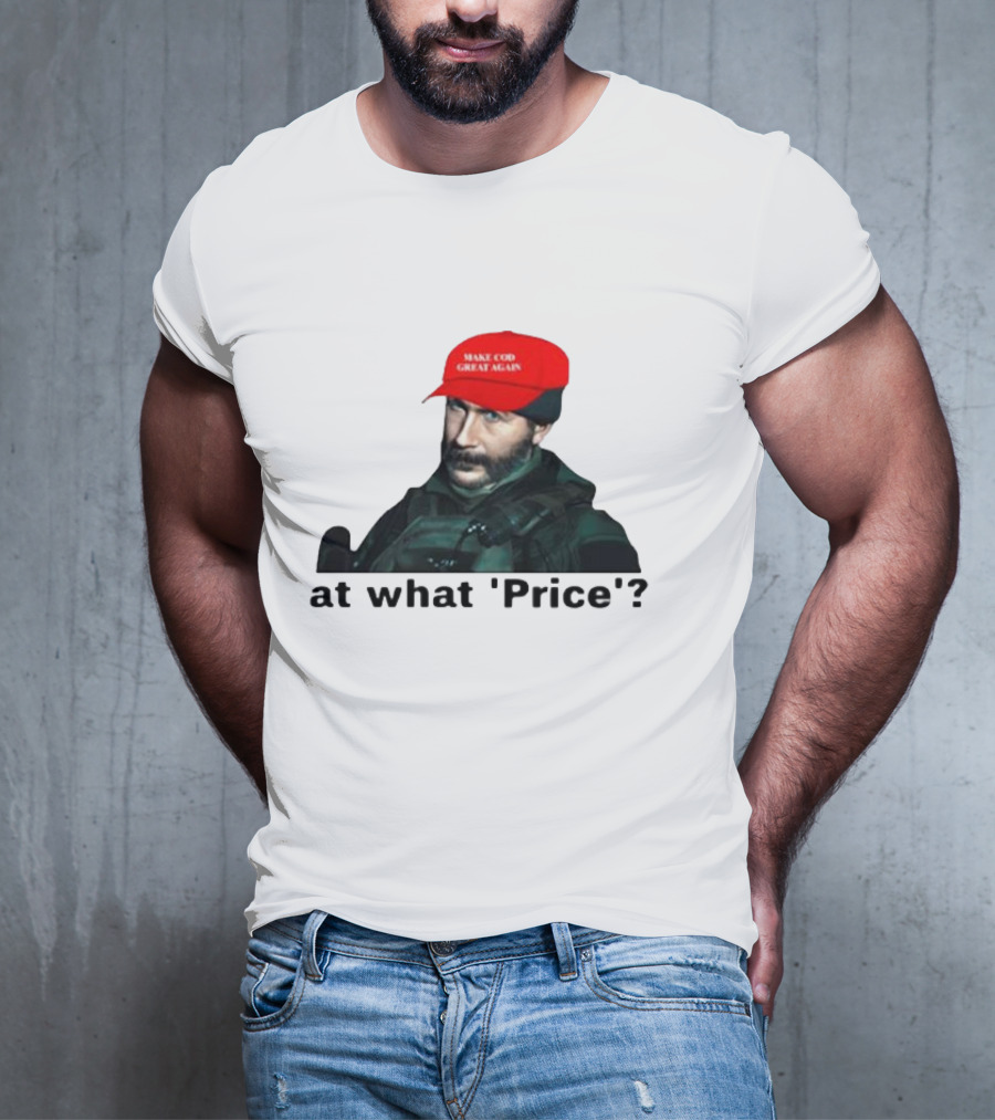 Make COD Great Again At What 'Price' T-Shirt