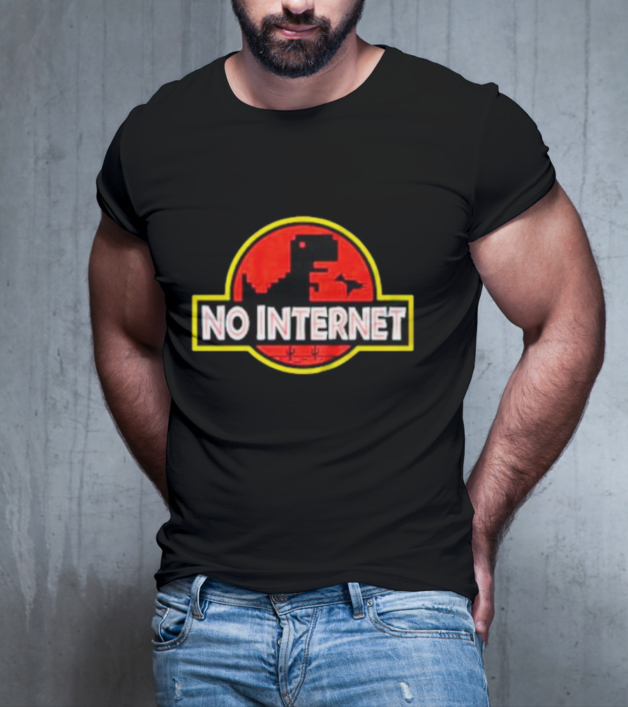 No Internet Dinosaur Jurassic Park T-Shirt