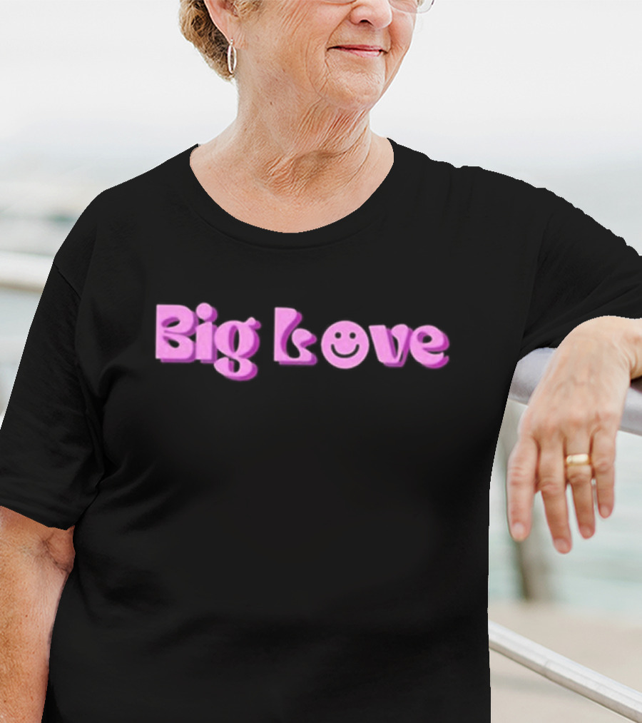 Big Love Smile Erin Caldwell T-Shirt