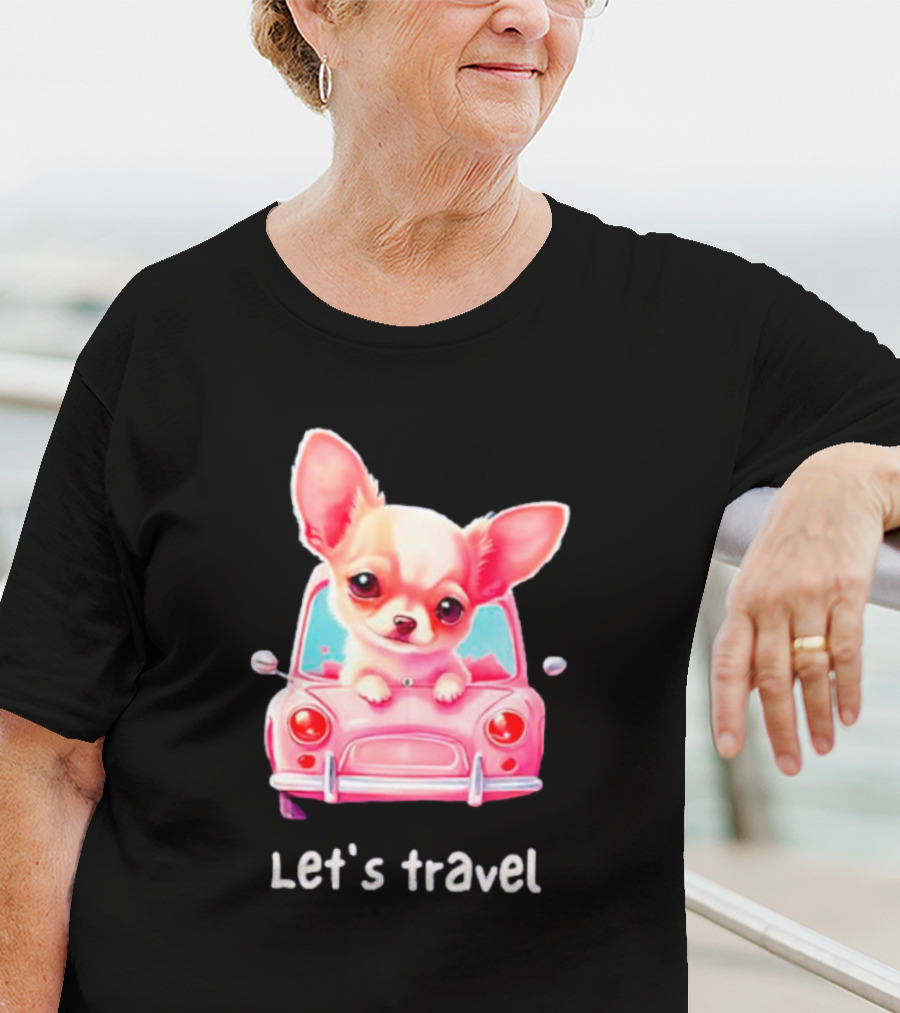 Let's Travel Chihuahua In Pink Car Adventure T-Shirt