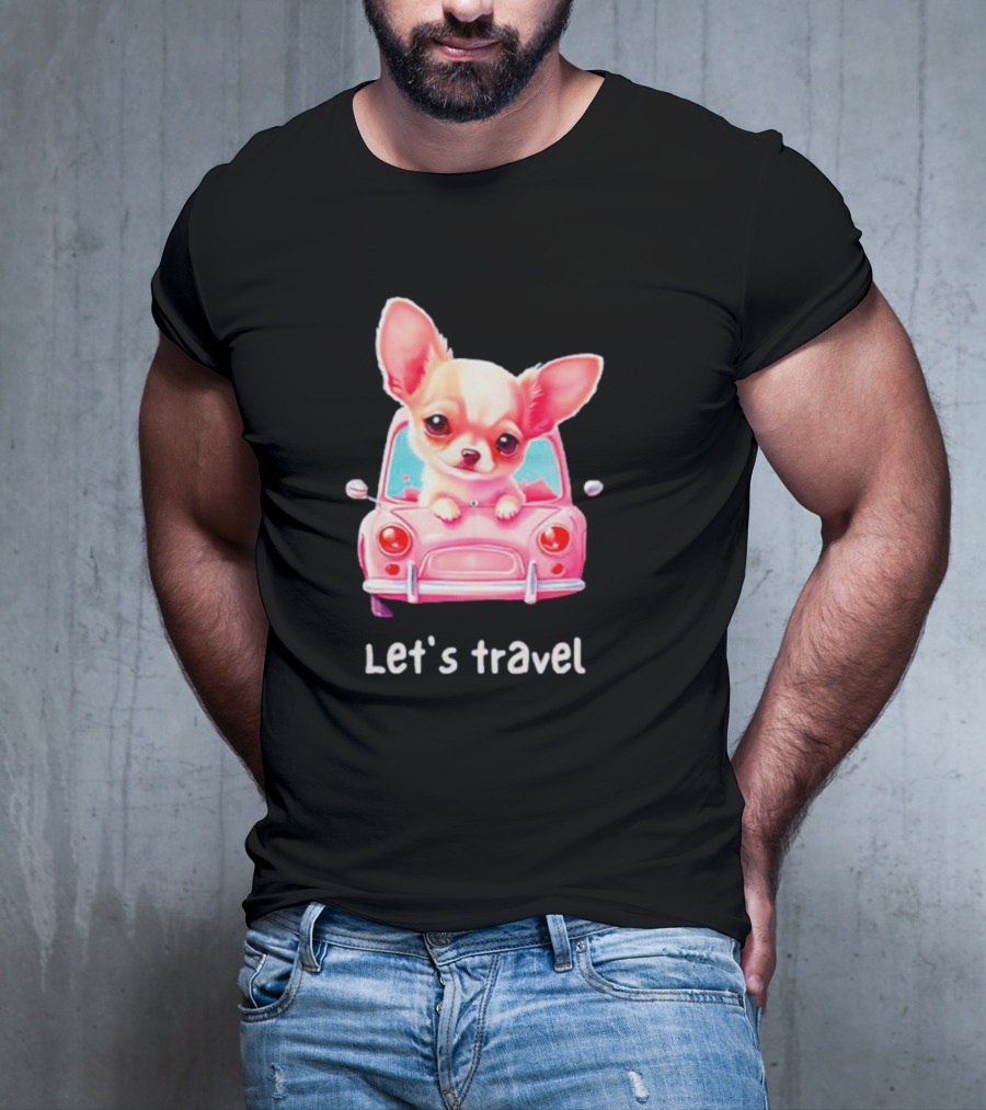 Let's Travel Chihuahua In Pink Car Adventure T-Shirt