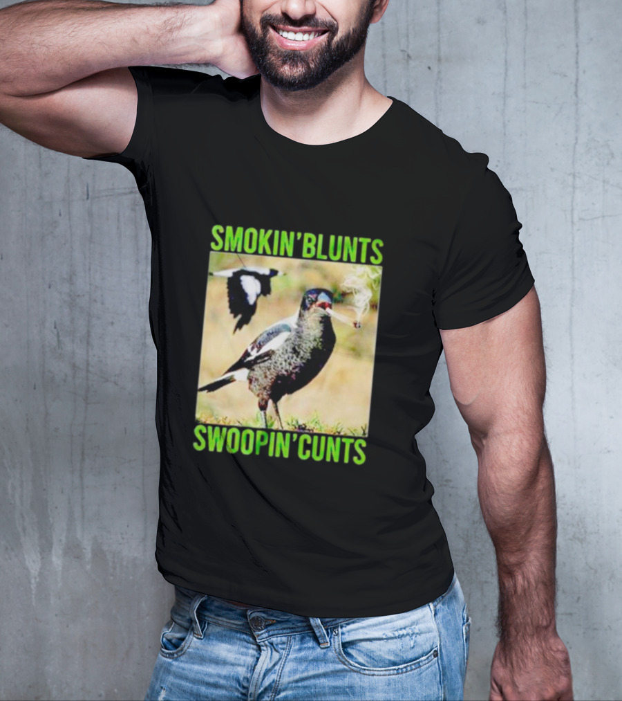 SMOKIN’ BLUNTS SWOOPIN’ CUNTS Bird Smoking And Flying T-Shirt