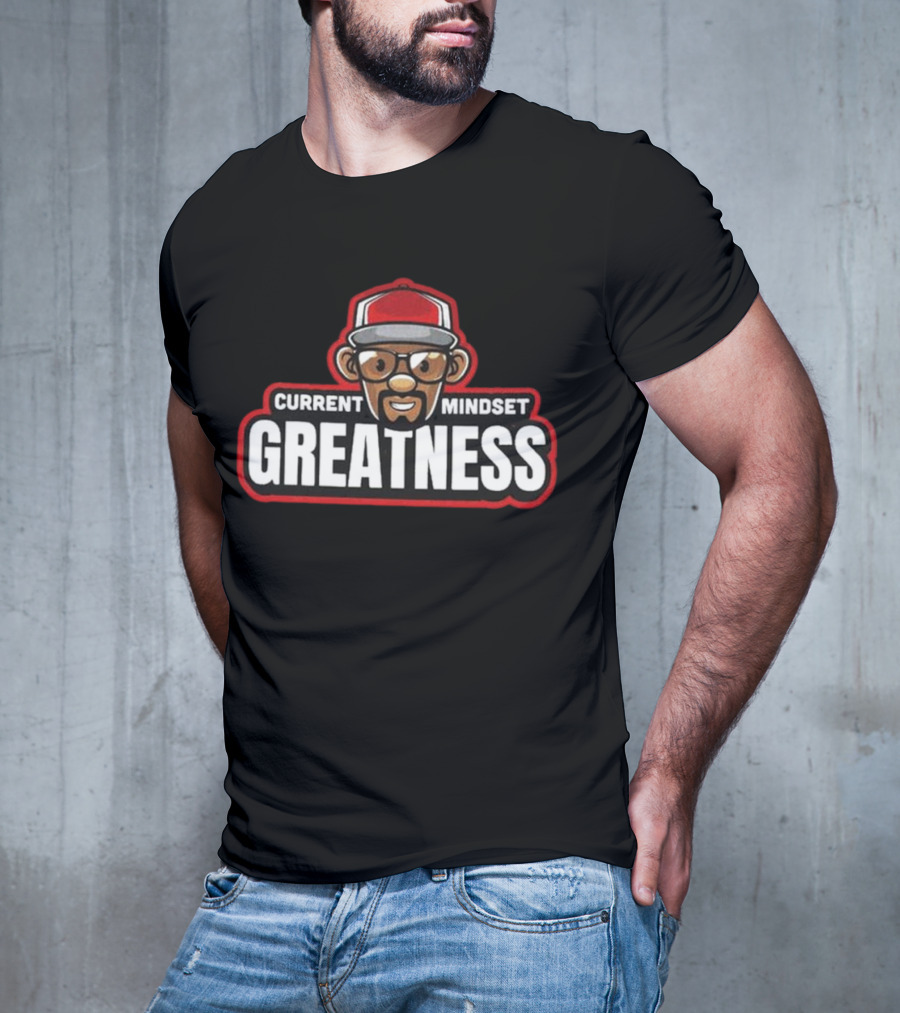 CURRENT MINDSET GREATNESS ICONIC T-Shirt