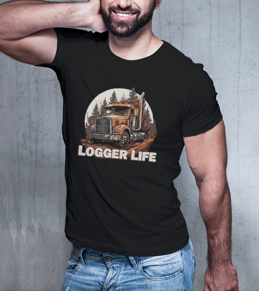Logger Life Truck In The Woods T-Shirt