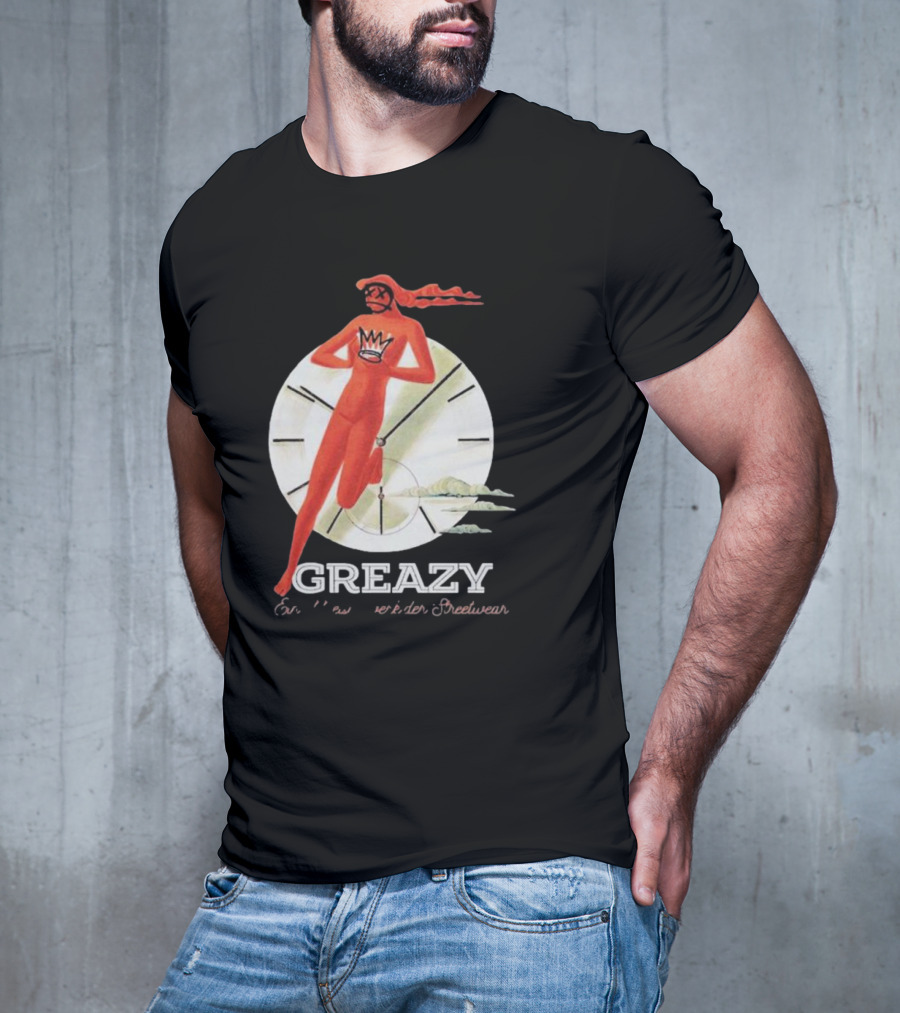 Greezy Werk Der Streetwear T-Shirt