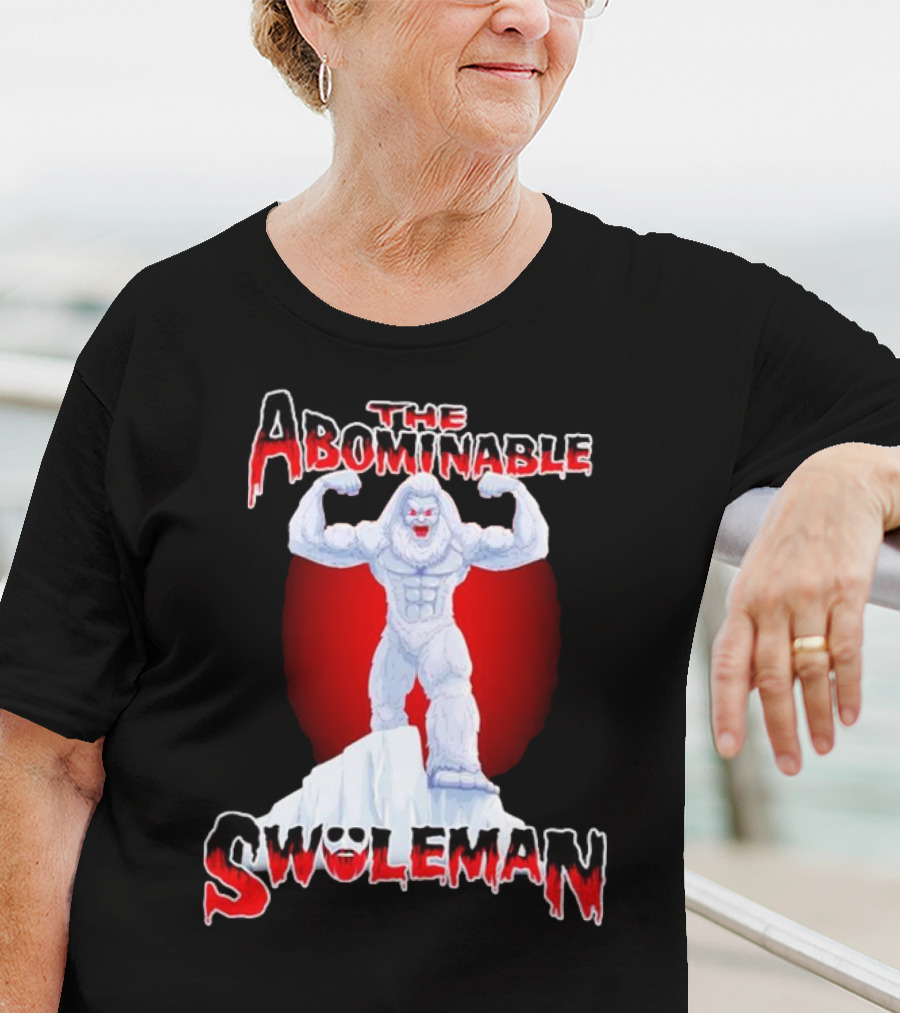 The Abominable Swoleman Buff Yet Strong On Iceberg T-Shirt