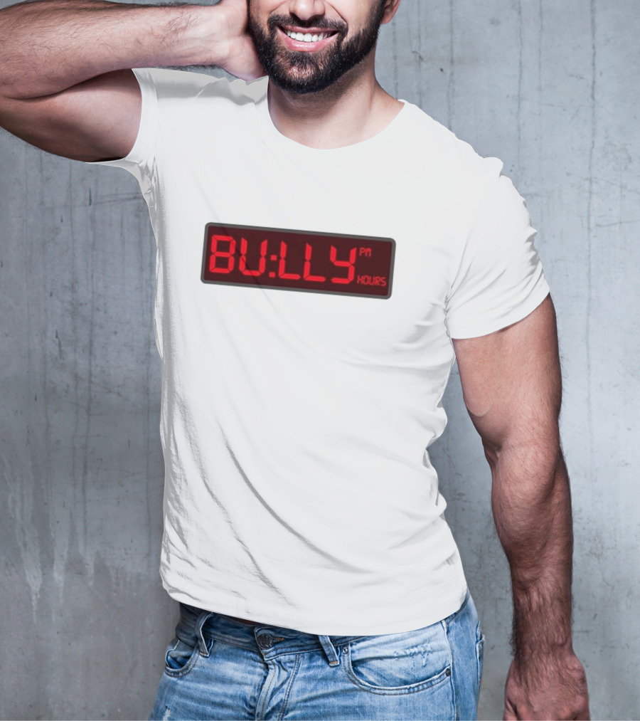 Bully PM Hours Digital Clock T-Shirt