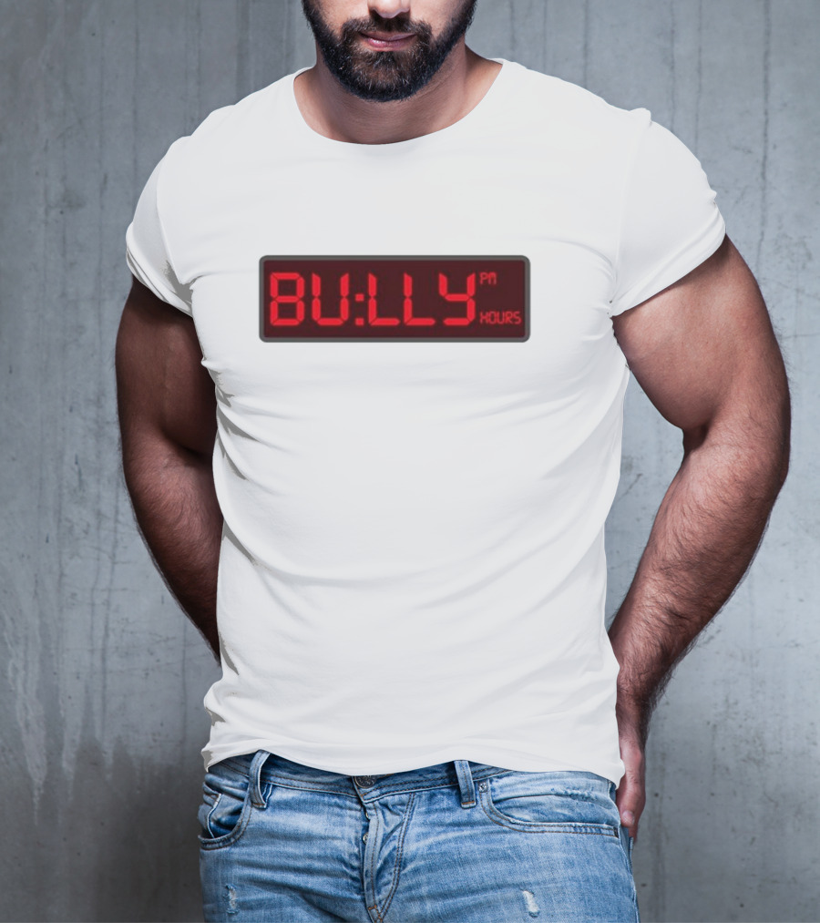 Bully PM Hours Digital Clock T-Shirt