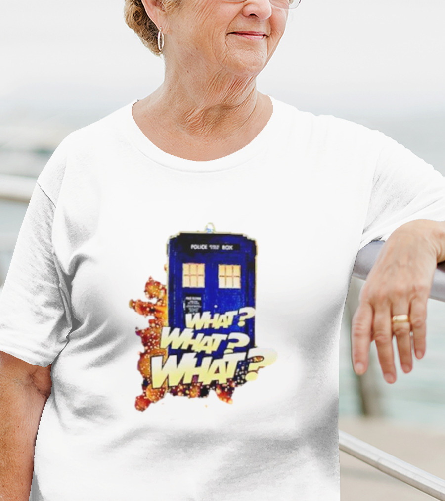 Police Public Call Box What What What TARDIS Doctor Who T-Shirt