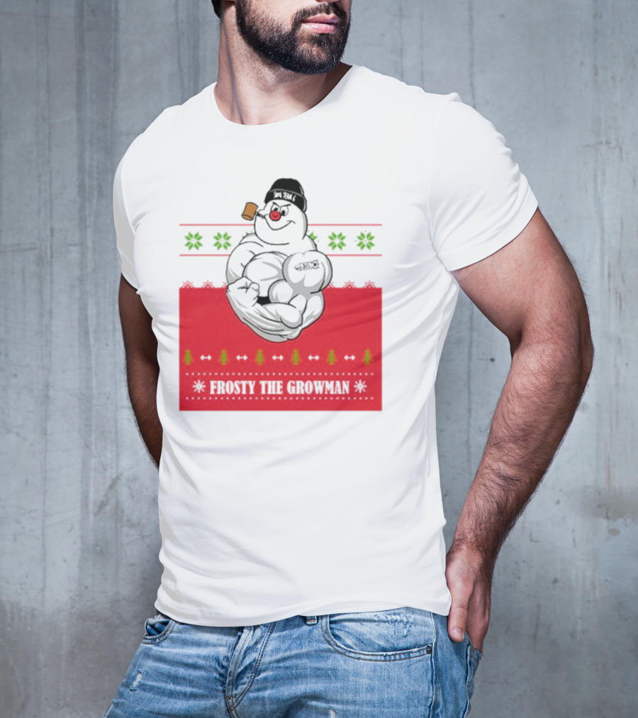 Frosty The Growman Christmas Ugly Sweater Pipe Bodybuilding Snowman T-Shirt