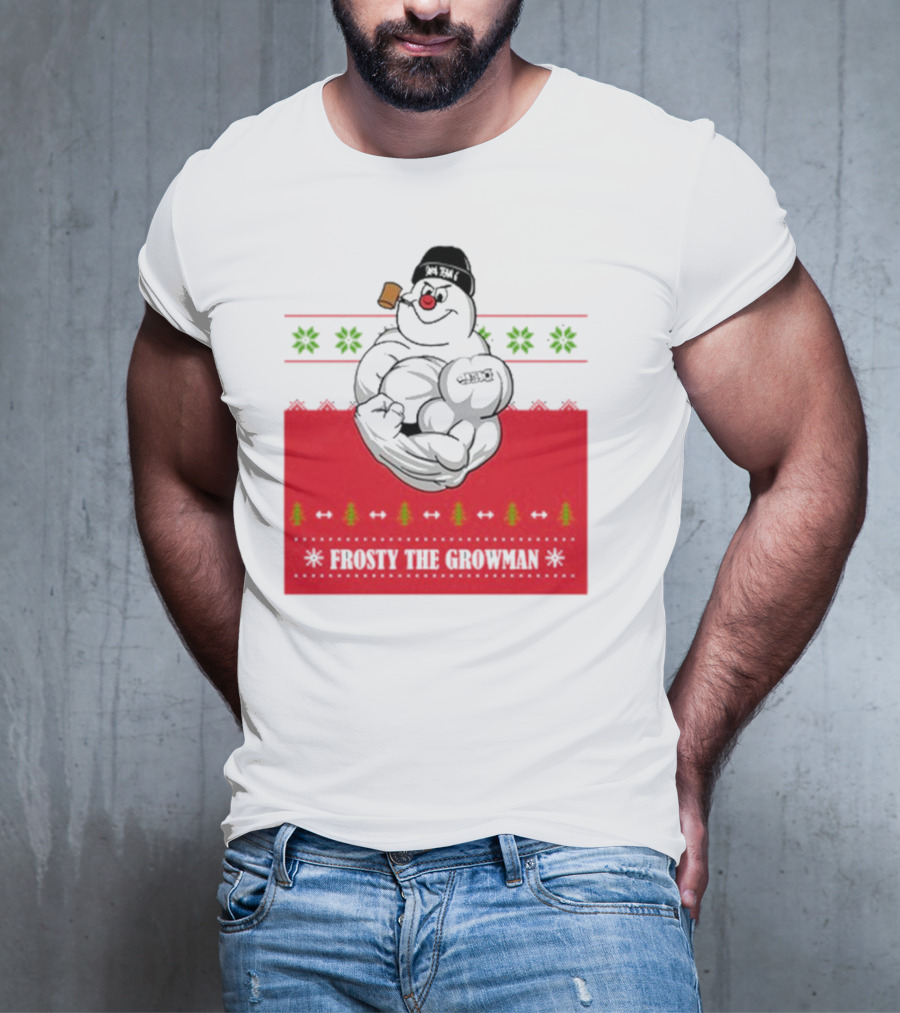 Frosty The Growman Christmas Ugly Sweater Pipe Bodybuilding Snowman T-Shirt