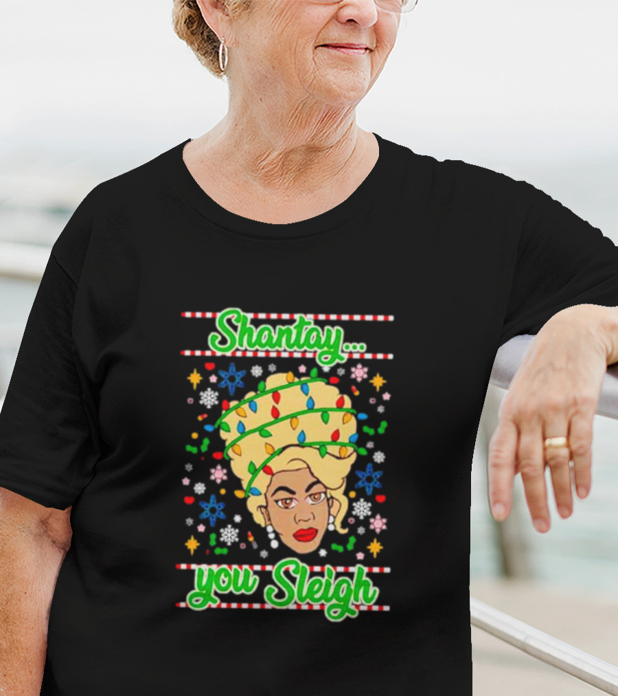 Shantay You Sleigh Christmas Lights Drag Queen T-Shirt