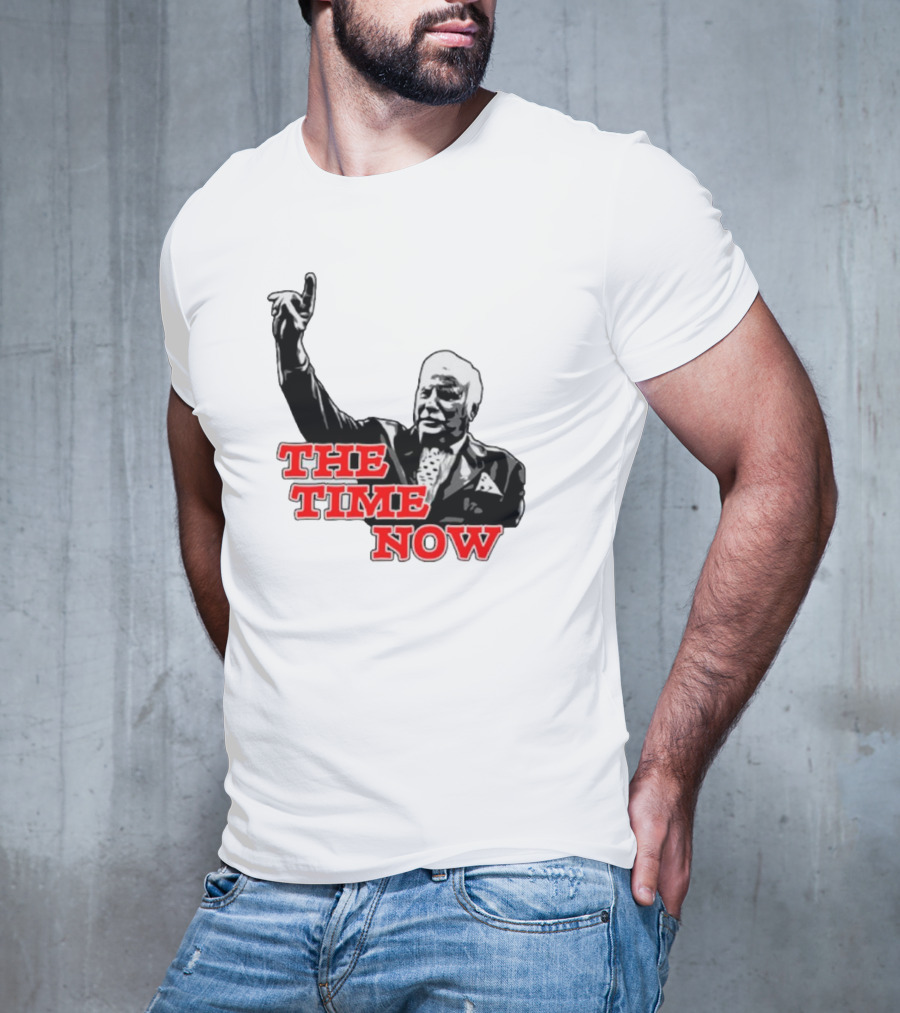 The Time Is Now Iconic Figure With Pointing Gesture T-Shirt