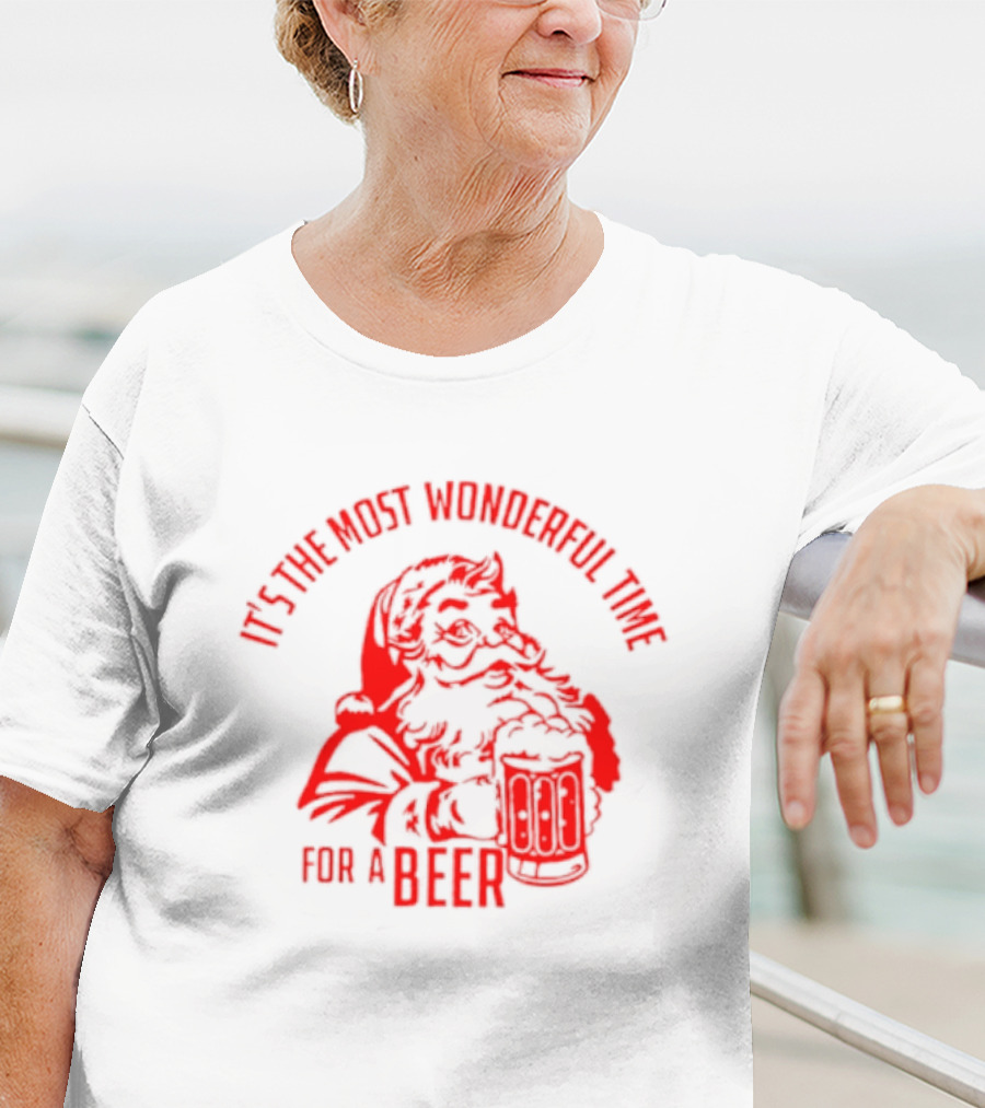 Santa's Most Wonderful Christmas Time For A Beer T-Shirt