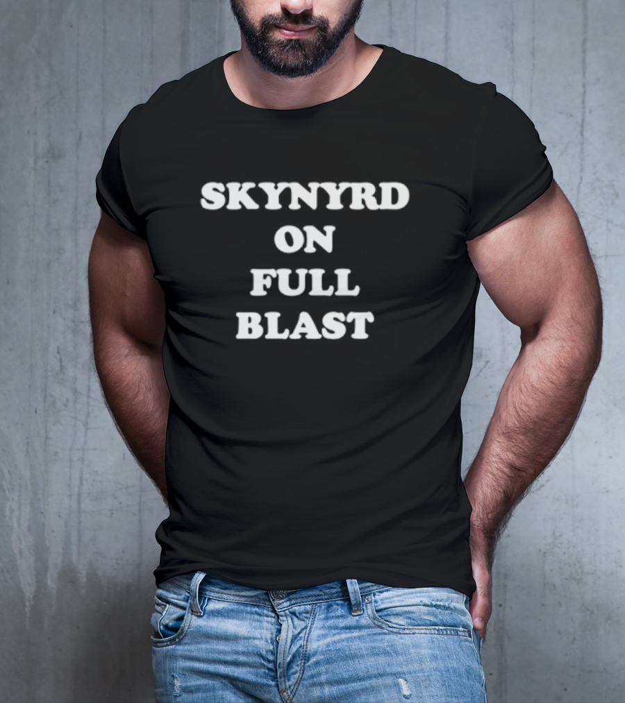 Skynyrd On Full Blast T-Shirt