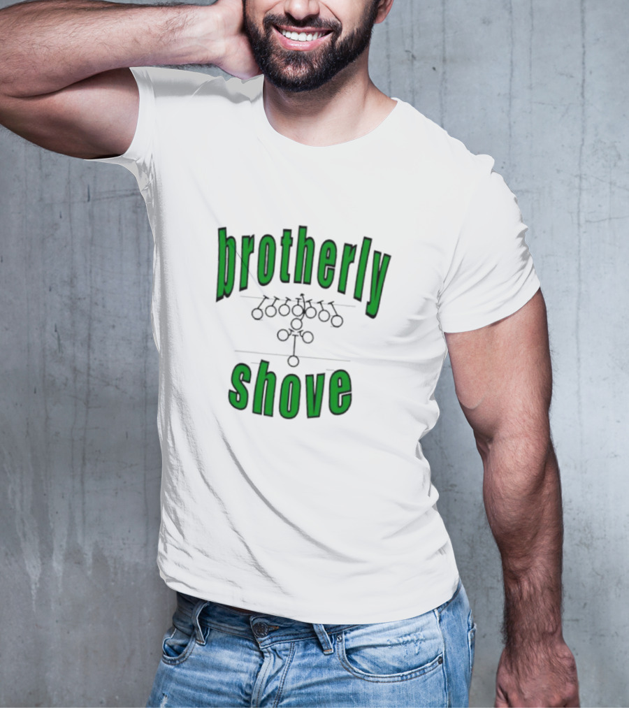 Brotherly Shove Football Formation Play T-Shirt