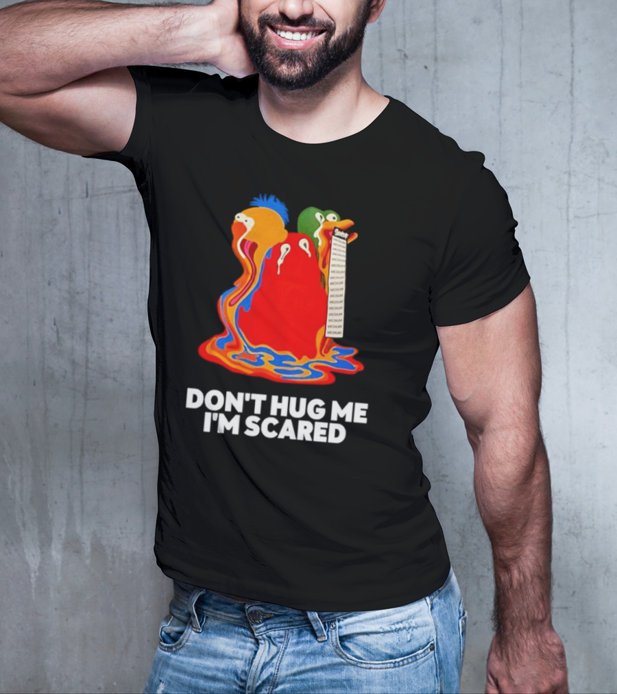 Don't Hug Me I'm Scared Melting Characters With Medium Tag T-Shirt
