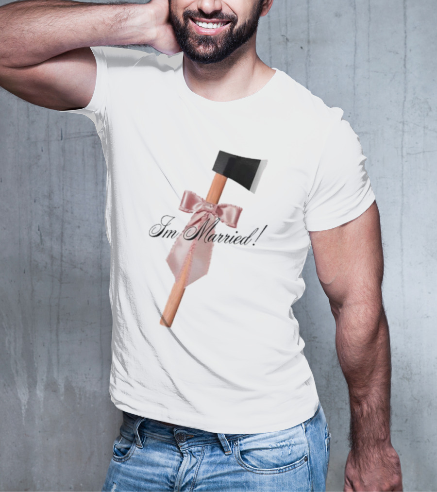 I'm Married Hack Axe With Bow And Tie T-Shirt