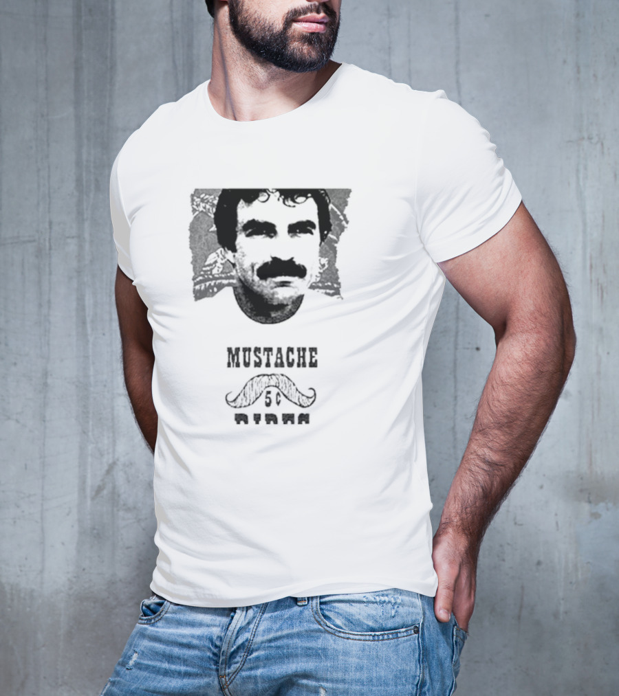 Mustache Rides 5 Cents Tom Selleck T-Shirt