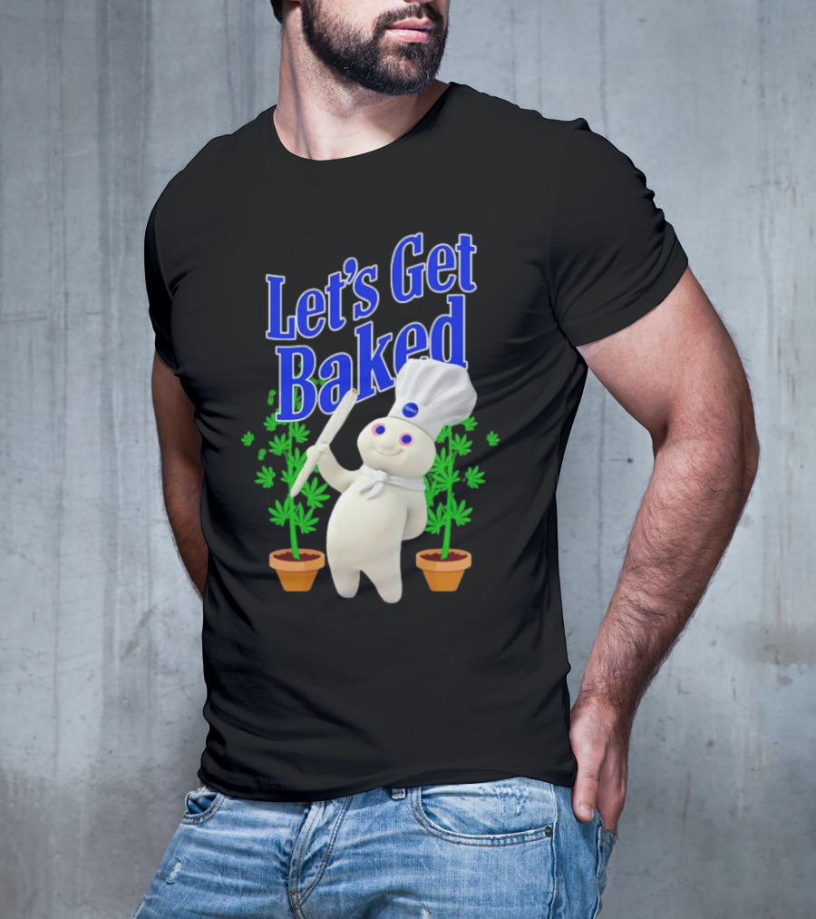 Let's Get Baked Weed Chef Doughboy T-Shirt