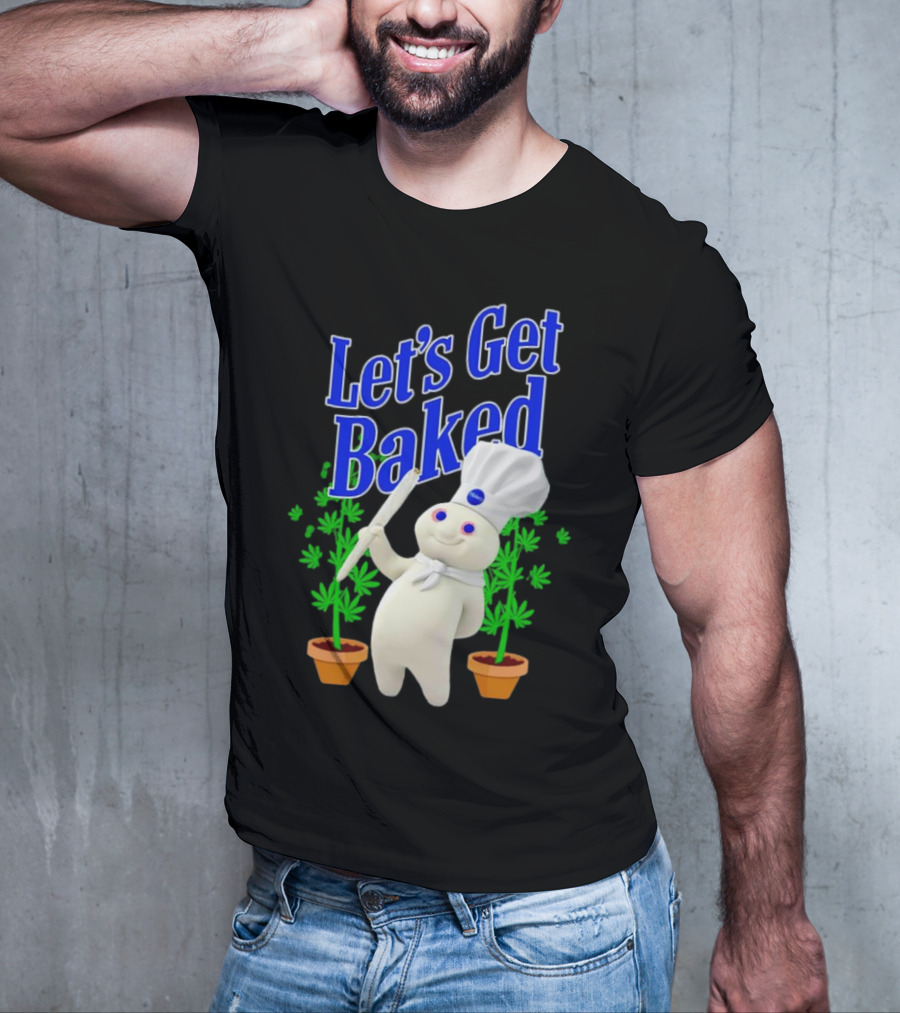 Let's Get Baked Weed Chef Doughboy T-Shirt